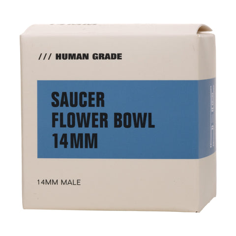 Human Grade - Saucer Bowl 14mm